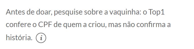 O lembrete que aparece em toda vaquinha no ar